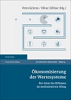 Petra Grimm/Oliver Zöllner (Hrsg.)(2015): Ökonomisierung der Wertesysteme